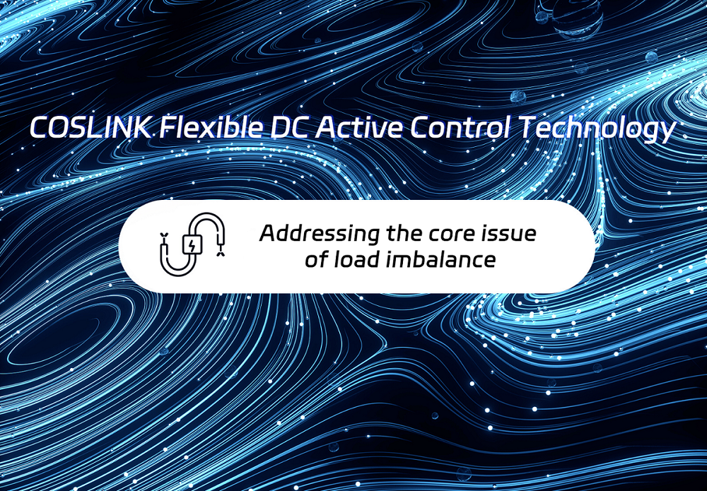 COSLINK Successfully Delivers Flexible DC Active Control ESS